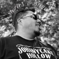 Johnnycake Hollow - Stories & Stones (Explicit)