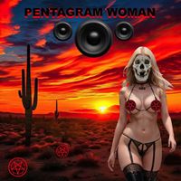 Ben Wesling - Pentagram Woman (Explicit)