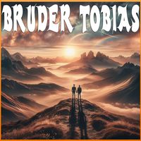 Chillyman, WhatTheHell, Erik and Tobinator - Bruder Tobias (2024 Epic Version)