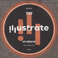 Tyke - My Crew EP