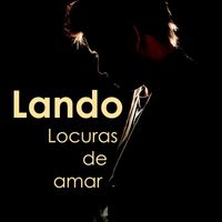 Lando - Locuras de Amar