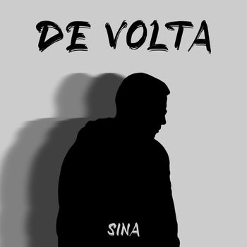 Sina - De Volta (Explicit)