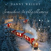 Danny Wright - Somewhere in My Memory