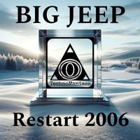 Big Jeep - Restart 2006