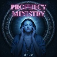 dodo - PROPHECY MINISTRY.