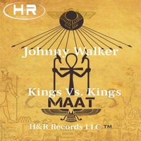 Johnny Walker - Kings vs. Kings (Explicit)