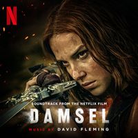 David Fleming - Damsel (Soundtrack from the Netflix Film)