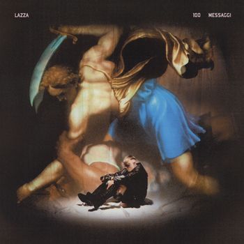 Lazza - 100 MESSAGGI (Explicit)