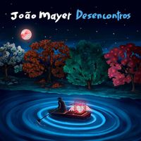 João Mayer - Desencontros (Explicit)