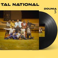 Tal National - DOUNIA 3 (Explicit)