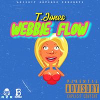 T.Jones - Webbie Flow (Explicit)