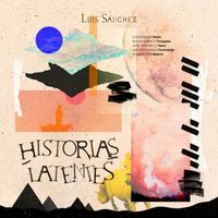 Luis Sánchez - Historias Latentes (En Vivo)