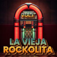 Varios Artistas - La Vieja Rockolita Vol. 1