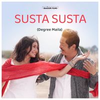 Baasuri Films - SUSTA SUSTA (Degree Maila) [feat. S.D. YOGI & Bigyani Parajuli]