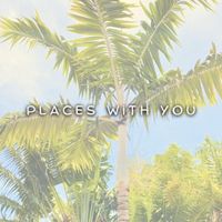 Keiyana Marie Trinidad - Places With You