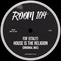 FDF (Italy) - House Is The Religion
