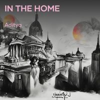Aditya - In the Home