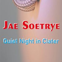 Jae Soetrye - Quiet Night in Ciater