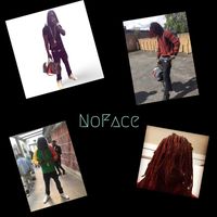 NoFace - Bye Felicia