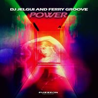Dj Jelgui & Ferry Groove - Power