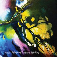 Andy Salvanos - Morn's landing