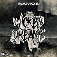 Ramos - Wicked Dreams (Explicit)