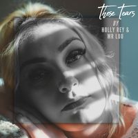 Holly Rey - These Tears