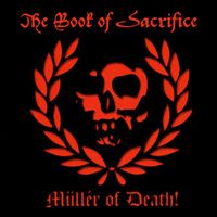 Müller Of Death! - The Book of Sacrifice