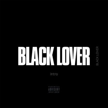 Driks - Black Lover (Intro) (Explicit)