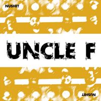 NUSHET - Uncle F