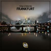 Tom Jonson - Frankfurt