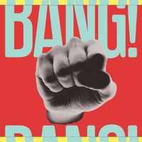 The Gluts - Bang! (Explicit)