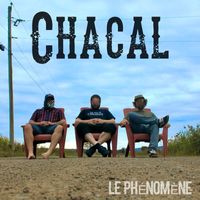 Chacal - Le Phénomène (Explicit)