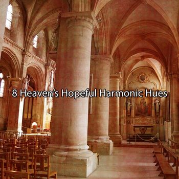 Musica Cristiana - 8 Heaven's Hopeful Harmonic Hues