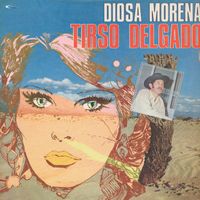 Tirso Delgado - Diosa Morena