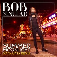 Bob Sinclar - Summer Moonlight (Mark Ursa Remix)