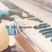 Studying Piano Music - 20 New Orleans in Jazz