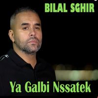 Bilal Sghir - Ya Galbi Nssatek