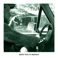 Sammy Kay - Meet You in Mexico