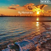 Mikey - My Memories