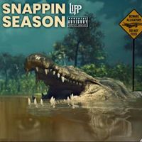 Lipp - Snappin season (Explicit)