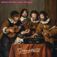 Georgetown - Wrong Key Baby, Right Keyhole