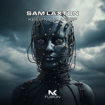 Sam Laxton - Keep Me Alive EP