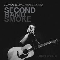 Eric Hirshberg - Everyone Believes