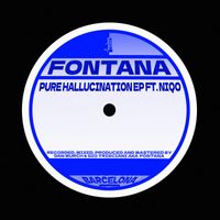 Fontana - Pure Hallucination