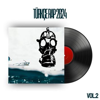 Çeşitli Sanatçılar - Türkçe Rap 2024, Vol.2 (Explicit)