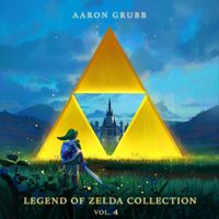 Aaron Grubb - Legend of Zelda Collection, Vol. 4