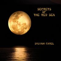 Sylvain Carel - Secrets of the Red Sea