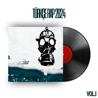 Çeşitli Sanatçılar - Türkçe Rap 2024, Vol.1 (Explicit)