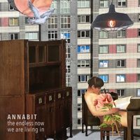 Annabit - The Endless Now, We Are Living In